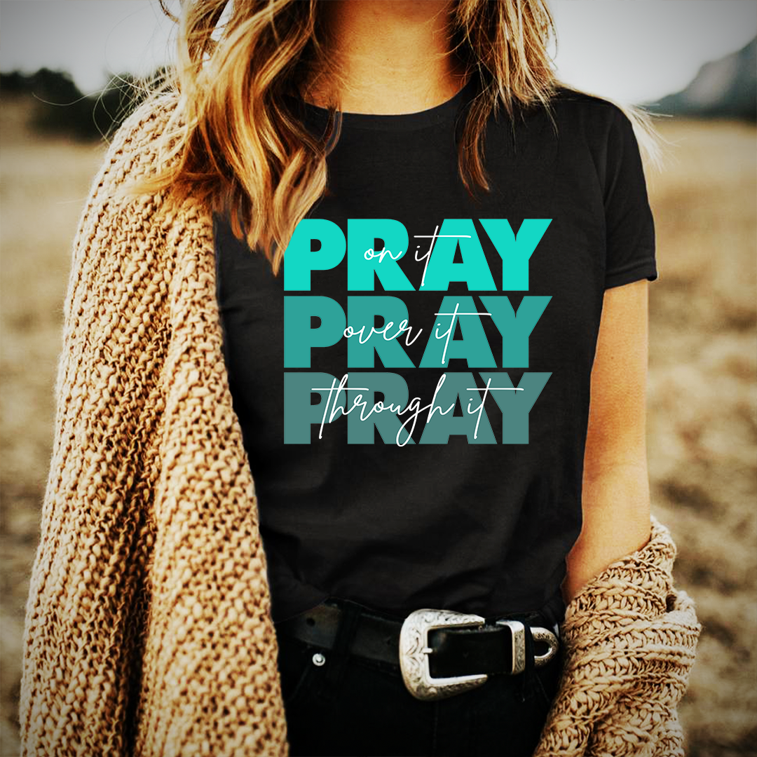 Pray On It Tee